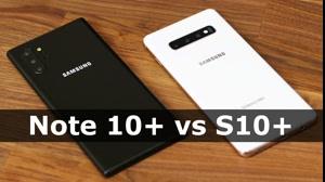 مقایسه کامل گوشی های Galaxy Note 10 Plus و Galaxy S10 Plus