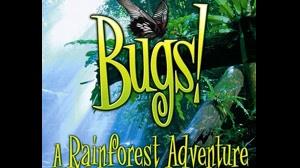باگز: ماجراجویی در جنگل های بارانی  Bugs: A Rainforest Adventure 2003