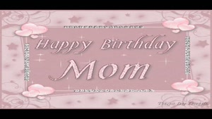 کلیپ تولدت مبارک مامان جونم