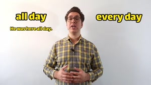 فرق all day و every day چیست؟