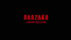 آهنگ آرمین دلدار با نام برزخ | Armin Deldar – Barzakh