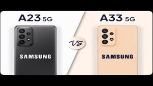 مقایسه Galaxy A23 5G در مقابل Galaxy A33 5G