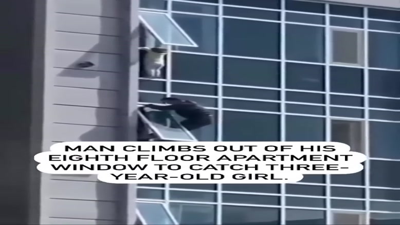 مردی که دختربچه ای رو از طبقه 8م نجات میده